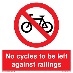 No cycles to be left against railings